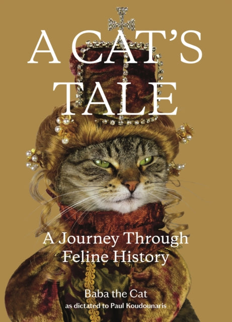 Book cover of: Cat's Tale. By: Paul Koudounaris