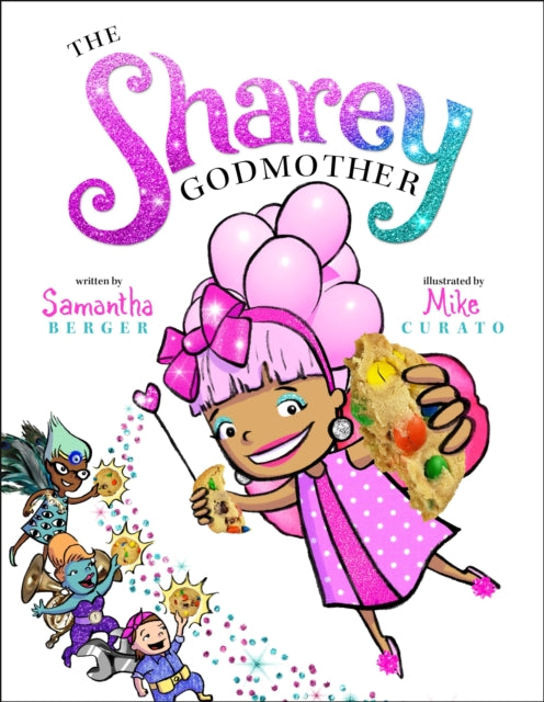 Book cover of: Sharey Godmother. By: Samantha Berger