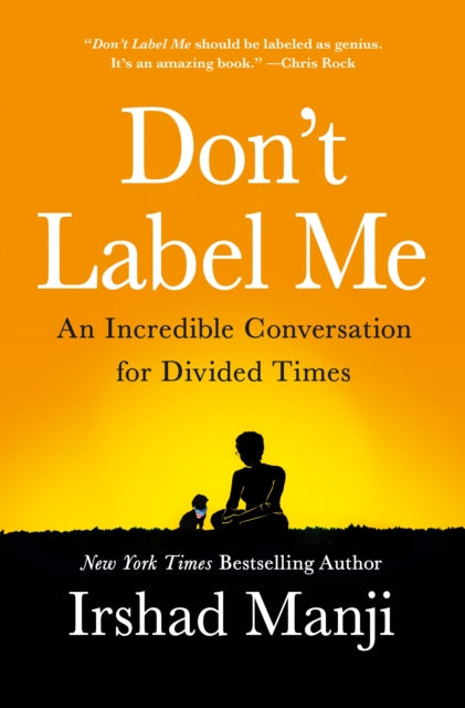 Book cover of: Don't Label Me. By: Irshad Manji