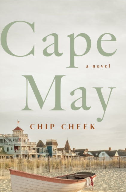 Book cover of: Cape May. By: Chip Cheek