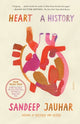 Book cover of: Heart: A History. By: Sandeep Jauhar
