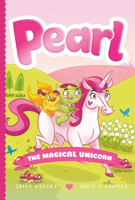 Book cover of: Pearl the Magical Unicorn. By: Sally Odgers