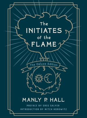 The Initiates of the Flame: The Deluxe Edition
