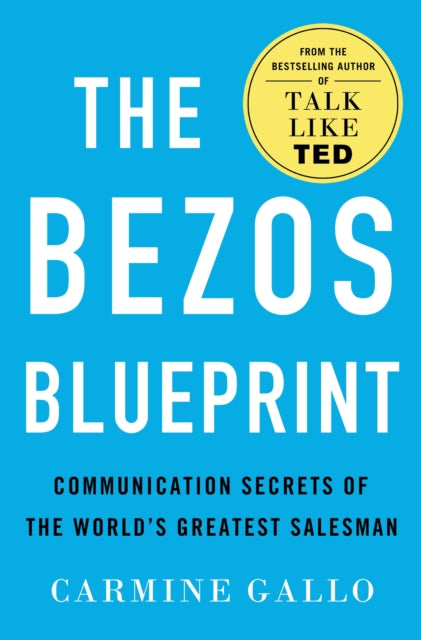 Book cover of: Bezos Blueprint. By: Carmine Gallo