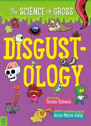 Disgustology: The Science of Gross