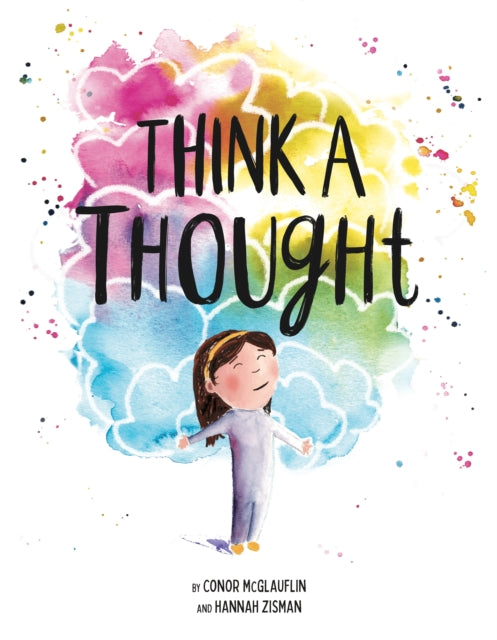Book cover of: Think a Thought. By: Conor McGlauflin