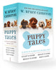Book cover of: Puppy Tales: A Dog's Purpose 4-Book Boxed Set. By: W. Bruce Cameron