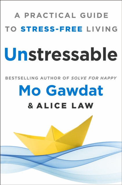 Book cover of: Unstressable. By: Mo Gawdat