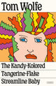 Book cover of: Kandy-Kolored Tangerine-Flake Streamline Baby. By: Tom Wolfe