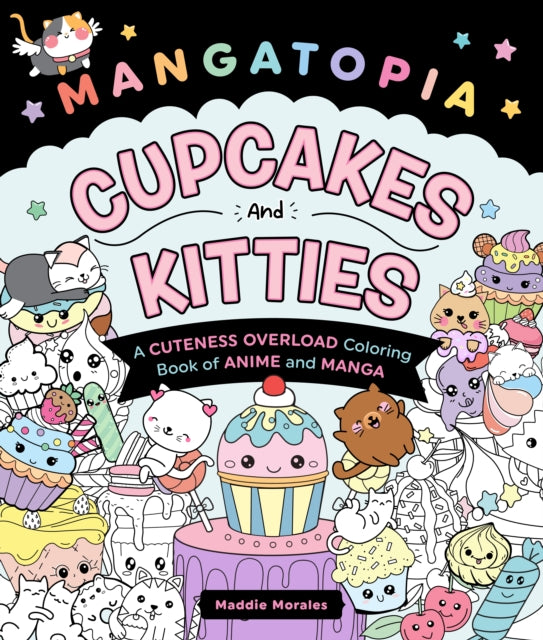 Book cover of: Mangatopia: Cupcakes and Kitties. By: Maddie Morales