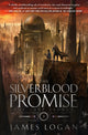 Book cover of: Silverblood Promise. By: Logan, James