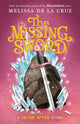 Book cover of: Never After: The Missing Sword. By: Melissa de la Cruz
