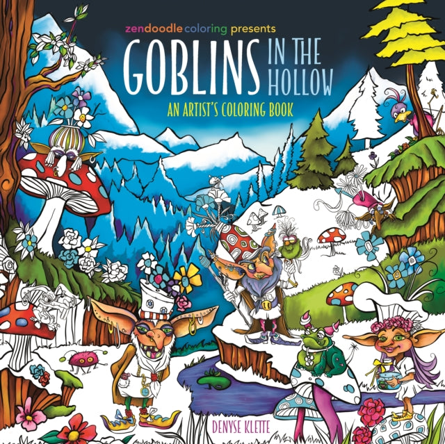 Book cover of: Zendoodle Coloring  Presents: Goblins in the Hollow. By: Denyse Klette