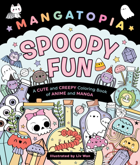Book cover of: Mangatopia: Spoopy Fun. By: Liv Wan