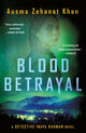 Book cover of: Blood Betrayal. By: Ausma Zehanat Khan