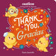 Book cover of: Thank You, Gracias. By: Susie Jaramillo