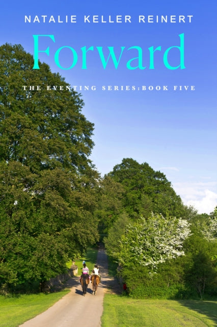 Book cover of: Forward. By: Natalie Keller Reinert