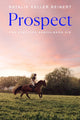 Book cover of: Prospect. By: Natalie Keller Reinert