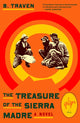 Book cover of: Treasure of the Sierra Madre. By: B. Traven