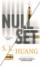Book cover of: Null Set. By: S. L. Huang
