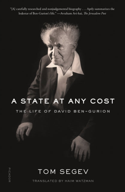 Book cover of: State at Any Cost. By: Tom Segev