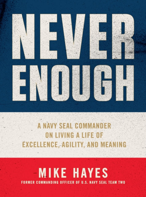 Book cover of: Never Enough. By: Mike Hayes