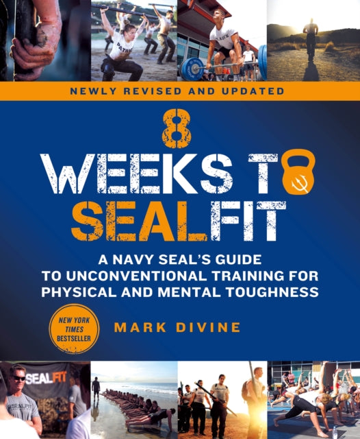 Book cover of: 8 Weeks to SEALFIT. By: Mark Divine