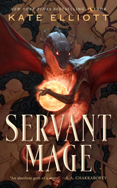 Book cover of: Servant Mage. By: Kate Elliott