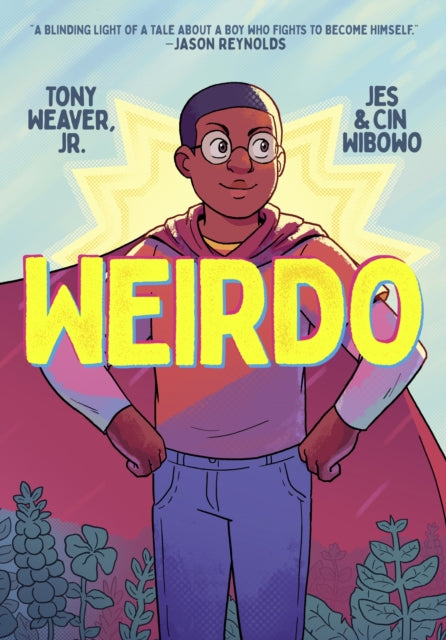 Weirdo 9781250772879 Weaver, Tony, Jr.