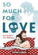 Book cover of: So Much for Love. By: Sophie Lambda