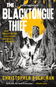 Book cover of: Blacktongue Thief. By: Christopher Buehlman