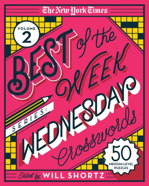 Book cover of: New York Times Best of the Week Series 2: Wednesday Crosswords. By: The New York Times