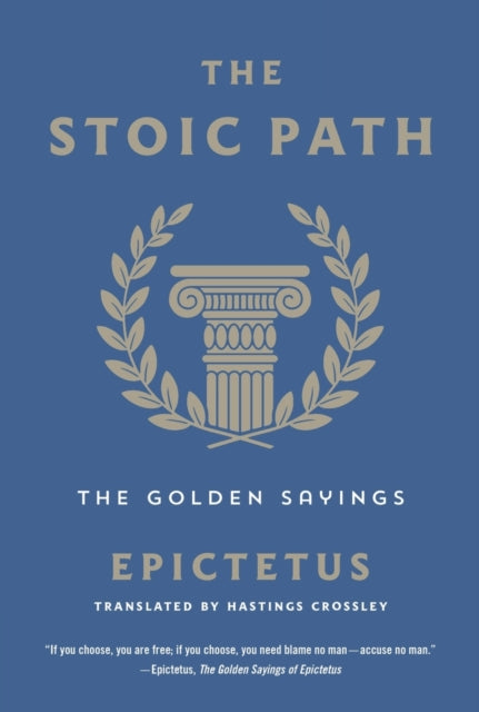 Book cover of: Stoic Path. By: Epictetus