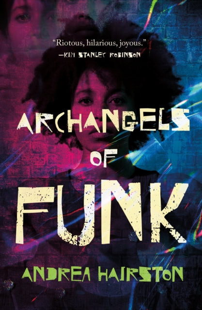 Book cover of: Archangels of Funk. By: Andrea Hairston