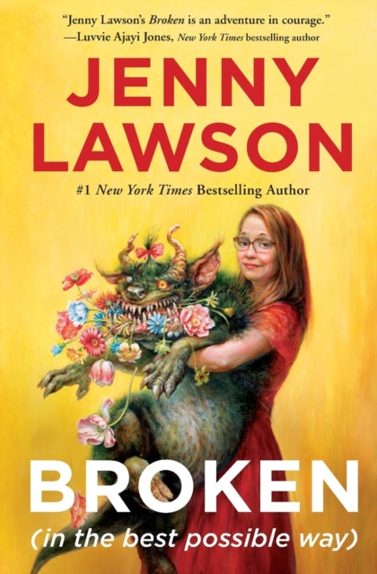 Book cover of: Broken (in the best possible way). By: Jenny Lawson