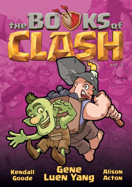 Book cover of: Books of Clash Volume 5: Legendary Legends of Legendarious Achievery