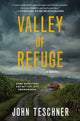 Book cover of: Valley of Refuge. By: John Teschner