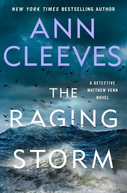 Book cover of: Raging Storm. By: Ann Cleeves