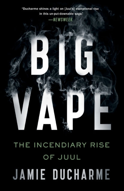 Book cover of: Big Vape. By: Jamie Ducharme