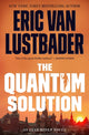Book cover of: Quantum Solution. By: Eric Van Lustbader