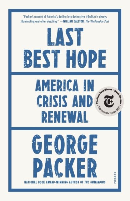 Book cover of: Last Best Hope. By: George Packer