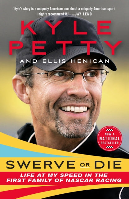 Book cover of: Swerve or Die. By: Kyle Petty