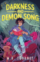 Book cover of: Darkness and Demon Song. By: M. R. Fournet