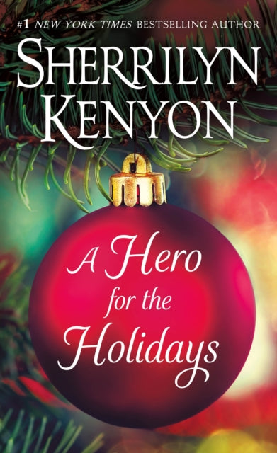 Book cover of: Hero for the Holidays. By: Sherrilyn Kenyon