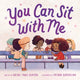Book cover of: You Can Sit with Me. By: Rachel Tawil Kenyon