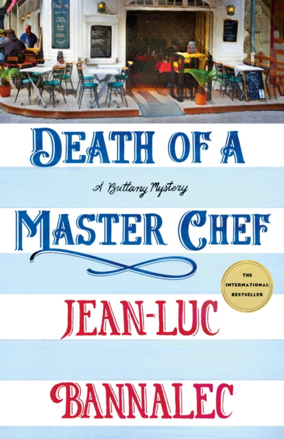 Book cover of: Death of a Master Chef. By: Jean-luc Bannalec