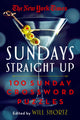 Book cover of: New York Times Sundays Straight Up. By: Will Shortz