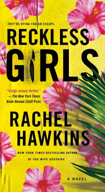 Book cover of: Reckless Girls. By: Rachel Hawkins