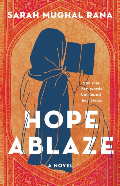 Book cover of: Hope Ablaze. By: Sarah Mughal Rana