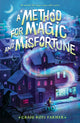 Book cover of: Method for Magic and Misfortune